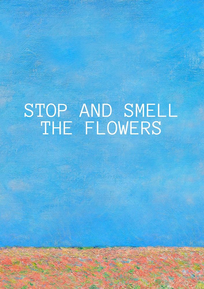 Stop and smell flower poster template, editable text and design