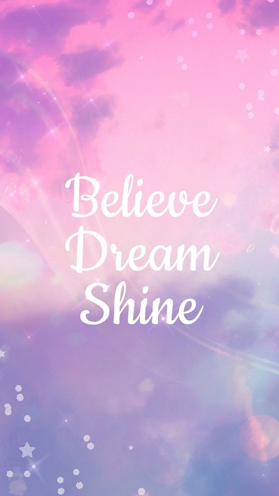 Believe dream shine Instagram story template, editable text