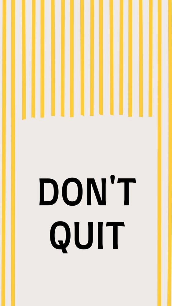 Don't quit Instagram story template, editable text