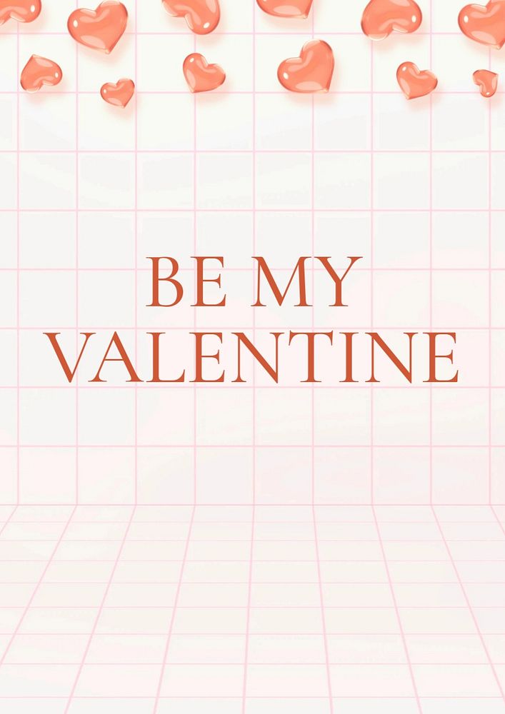 Be my Valentine  poster template, editable text and design