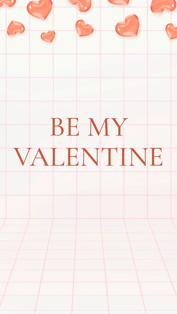 Be my Valentine  Instagram story template, editable text