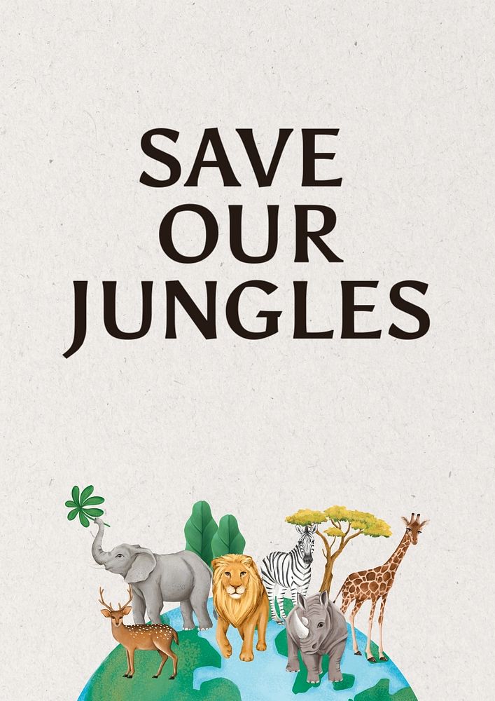 Save our jungles poster template, editable text