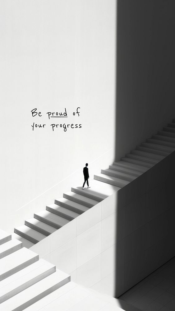 Be proud of your progress quote  mobile phone wallpaper template