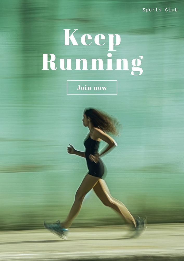 Keep running poster template