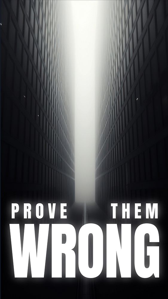 Prove them wrong quote   mobile wallpaper template