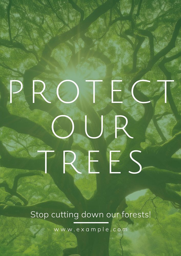 Protect our trees poster template