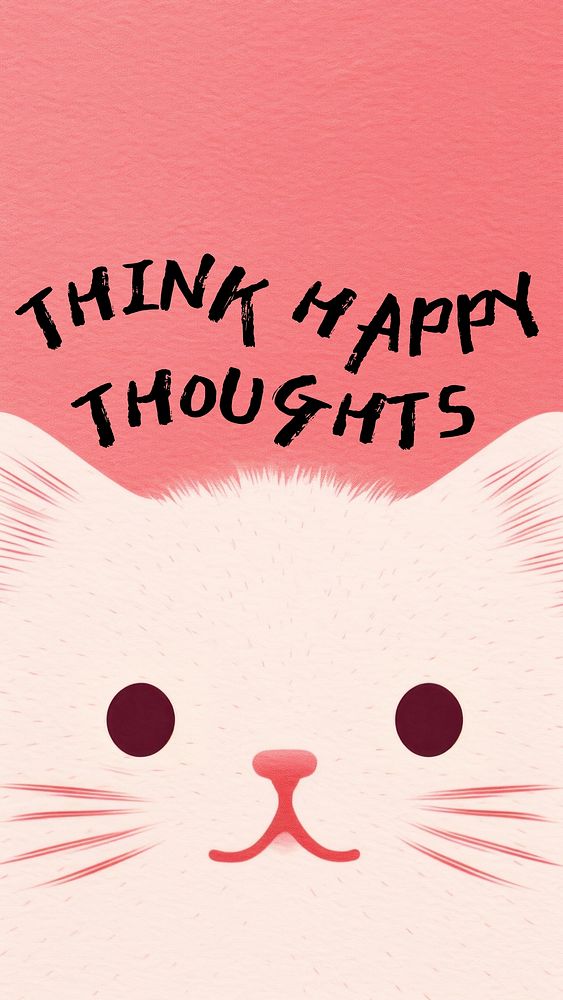Think happy thoughts Instagram story template
