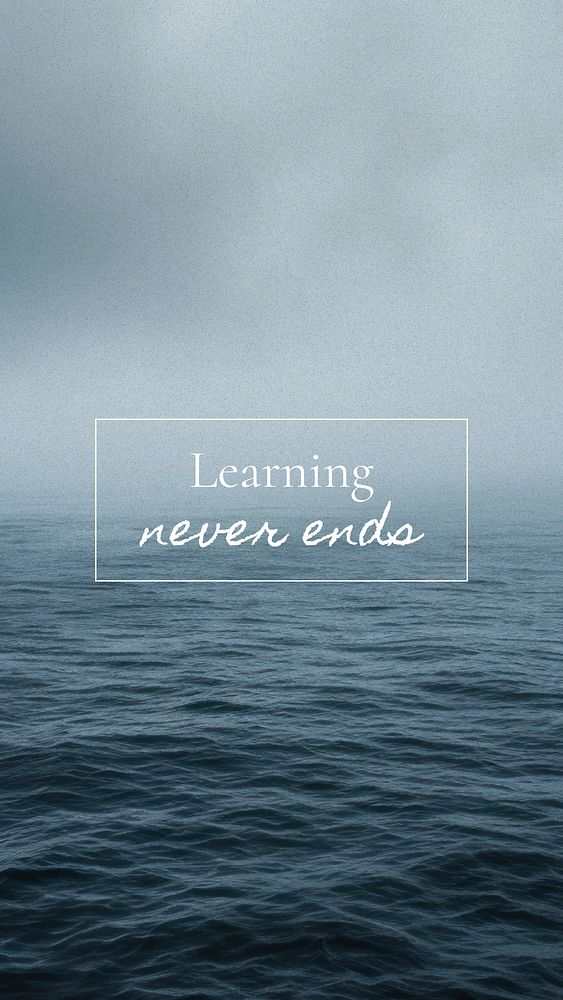 Learning never ends Instagram story template