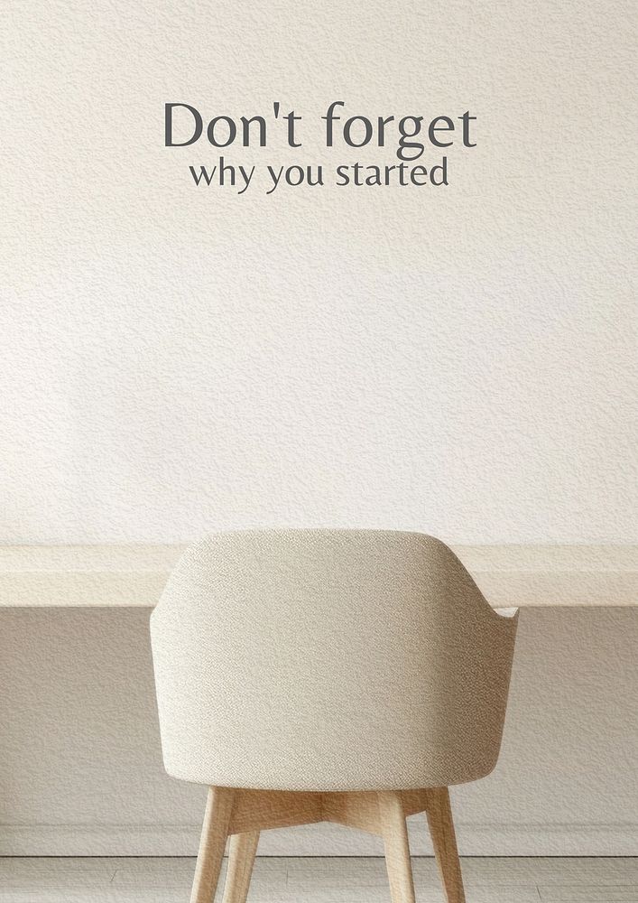 Don't forget why you are started poster template