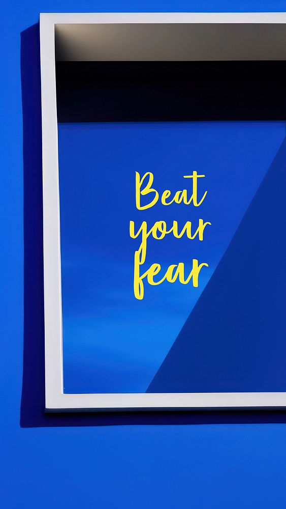Beat your fear quote  mobile phone wallpaper template