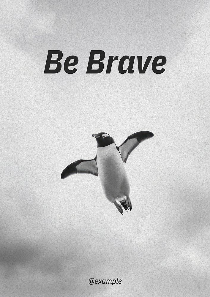 Be brave poster template