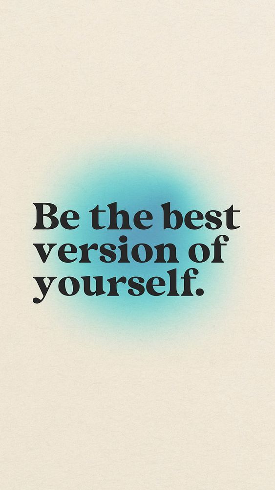 Be the best version of yourself Facebook story template