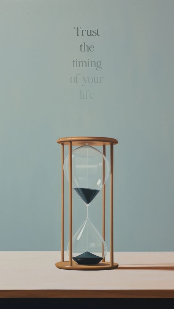 Trust the timing of your life quote  mobile wallpaper template