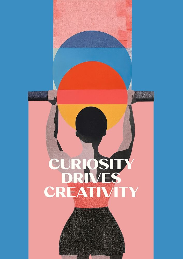 Curiosity & creativity quote poster template
