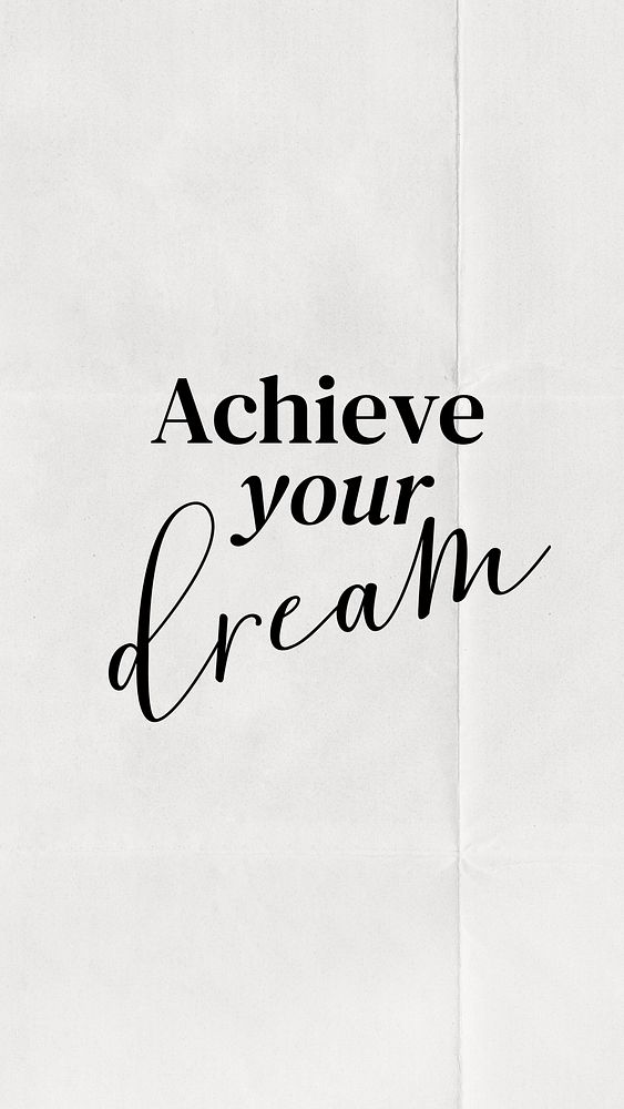 Achieve your dream quote  mobile phone wallpaper template