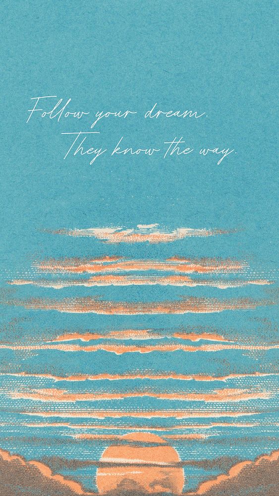 Dream  quote  mobile phone wallpaper template