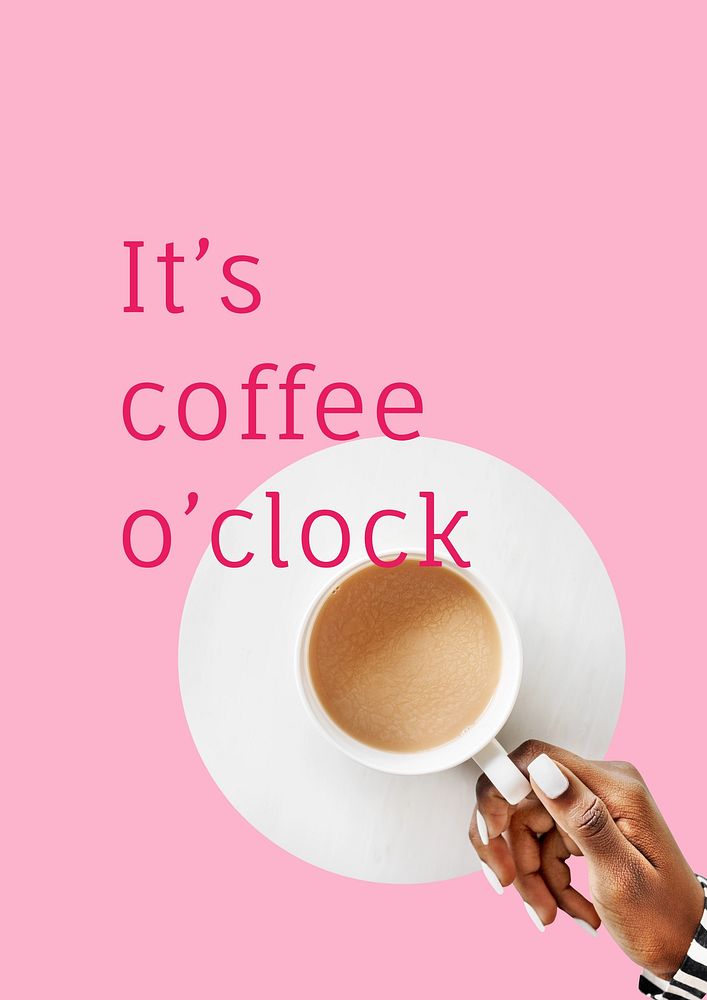 Coffee break quote poster template