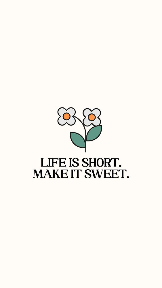 Life is short Instagram story template
