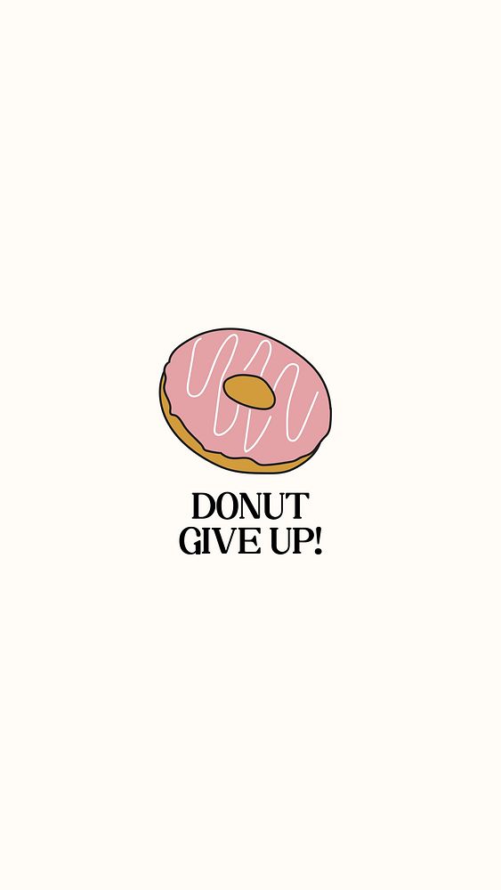 Donut give up Instagram story template