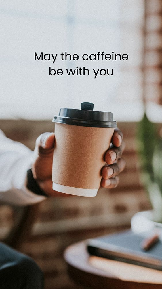May caffeine quote Instagram story template