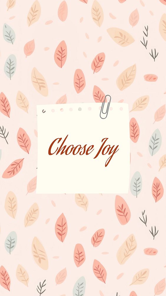 Choose joy quote  mobile phone wallpaper template