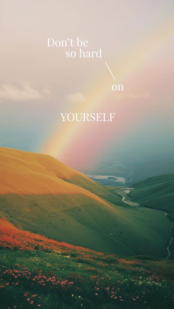 Don't be hard to yourself quote   mobile wallpaper template