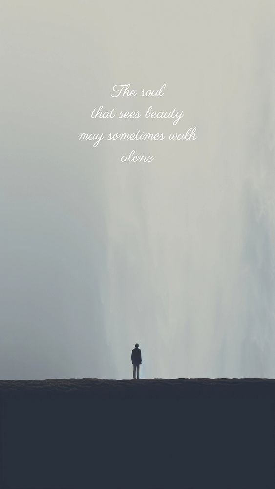 Loneliness quote  mobile wallpaper template