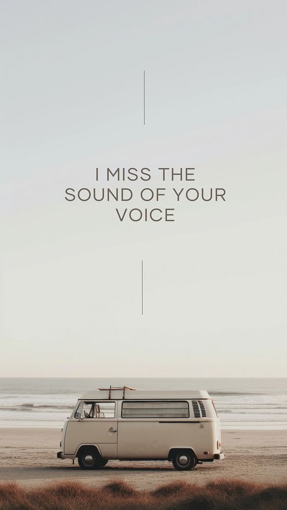 I miss the sound of your voice quote   Instagram story template