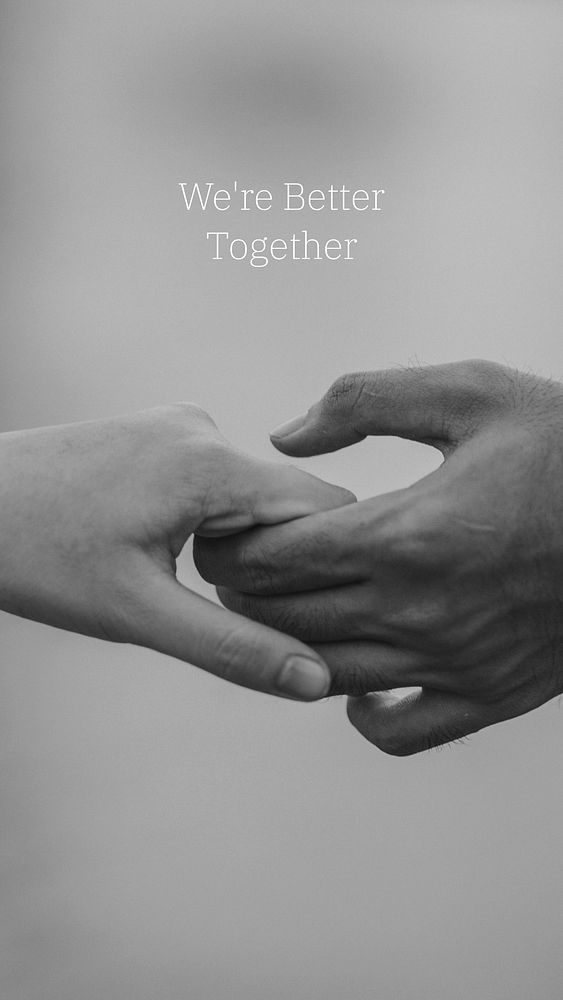 We're better together quote   mobile wallpaper template