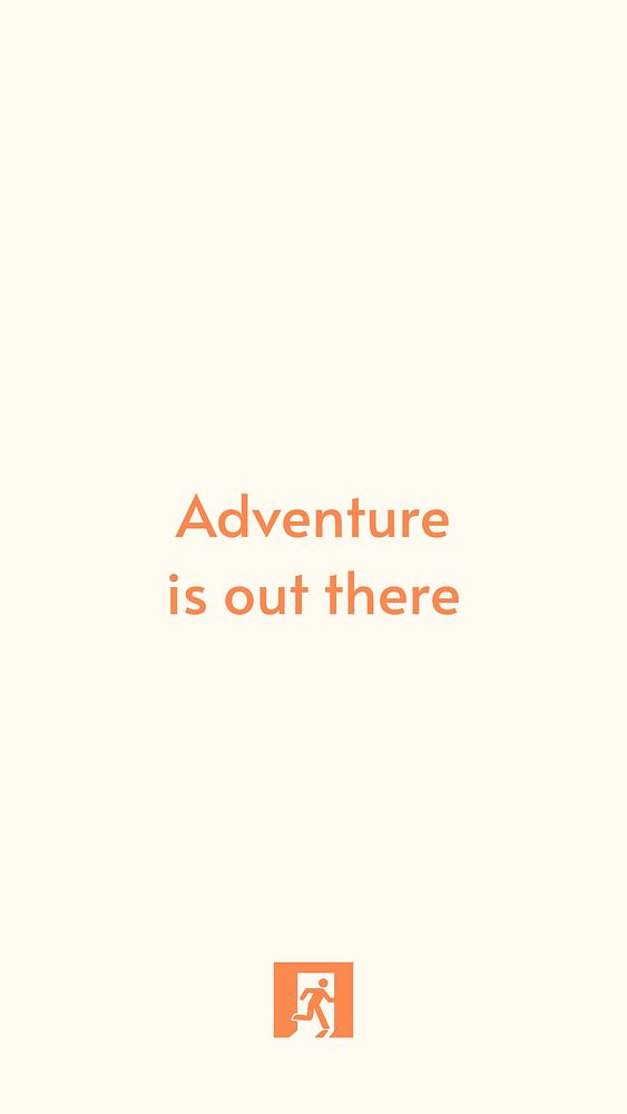 Adventure is out there quote   Instagram story template