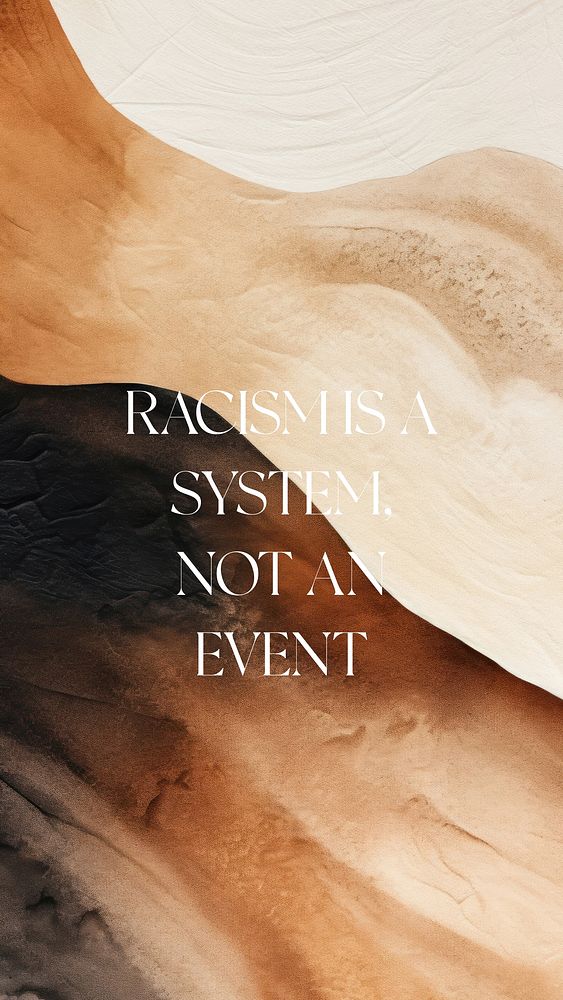 Racism quote   mobile wallpaper template