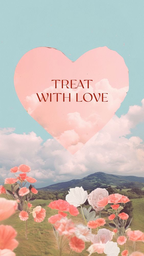 Treat with love quote   mobile wallpaper template