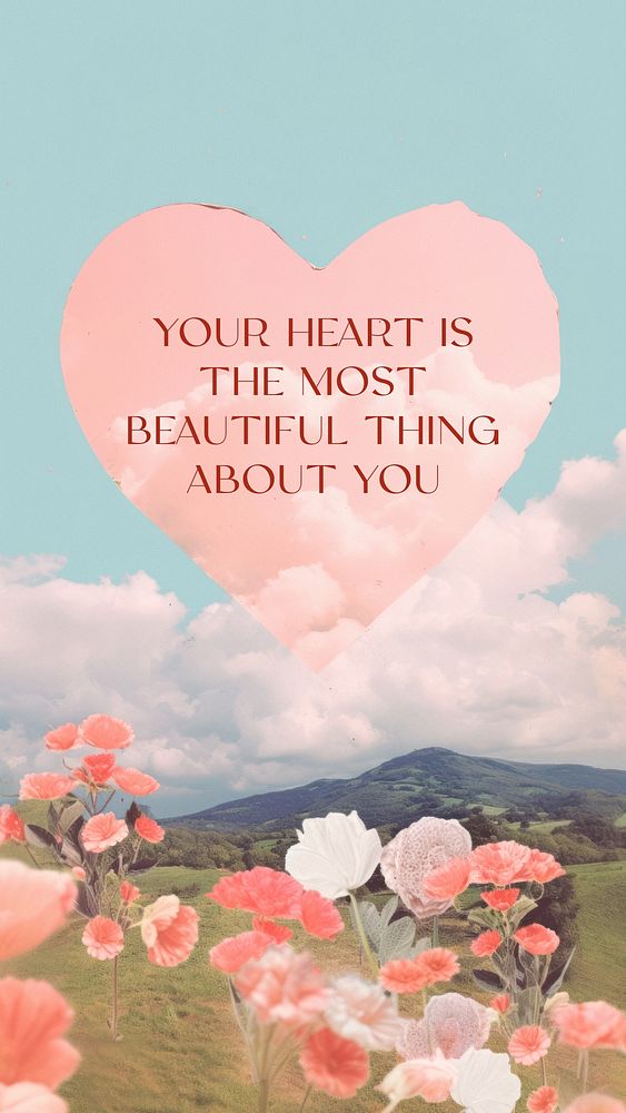Your heart is beautiful quote   mobile wallpaper template