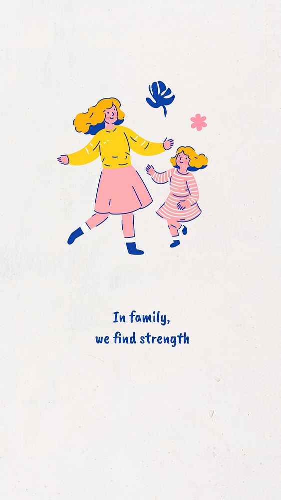 In family, we find strength Instagram story template