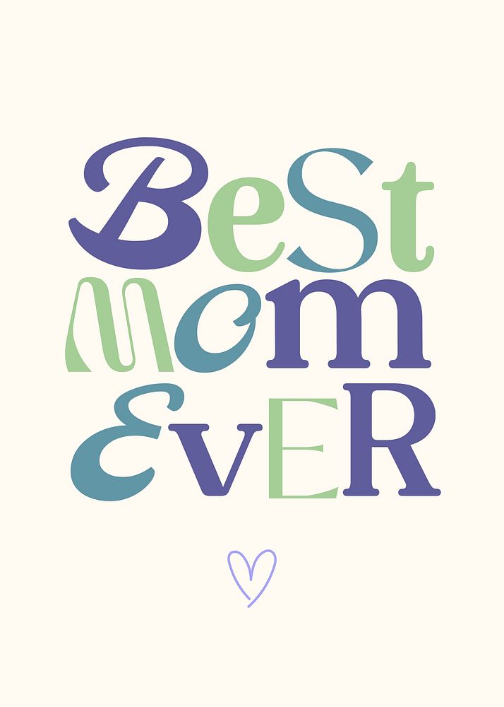 Best mom ever greeting card template