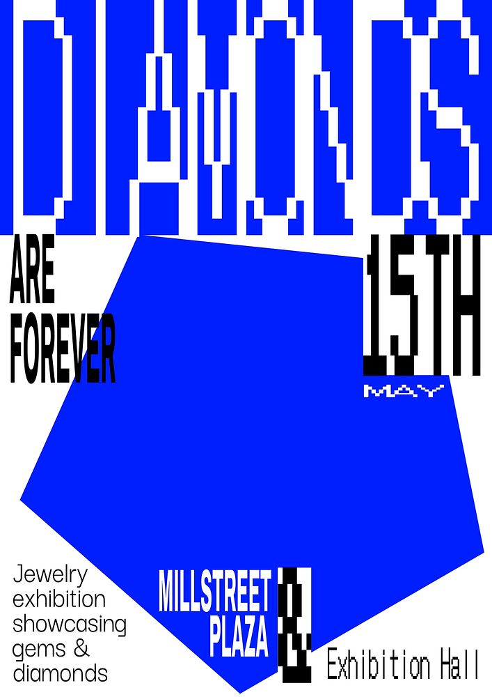 Diamonds are forever poster template