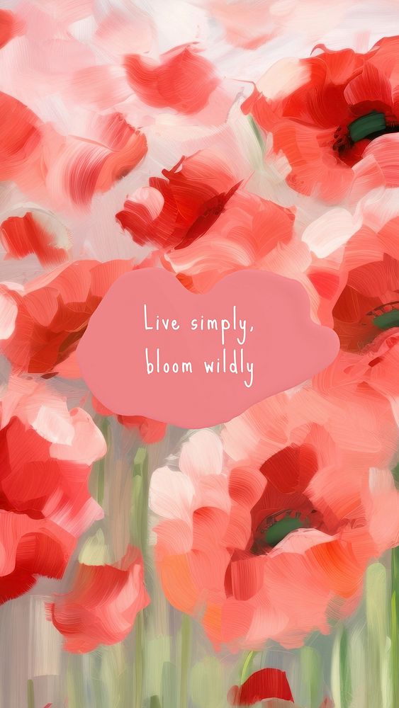 Live simply, bloom wildly mobile wallpaper template