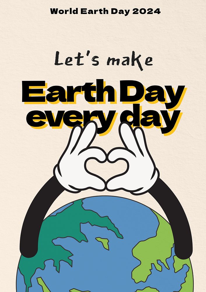 Everyday earth day make poster template, editable design