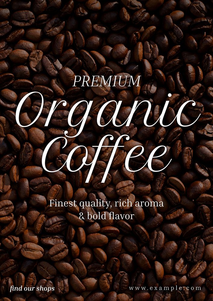 Premium organic coffee  poster template and design