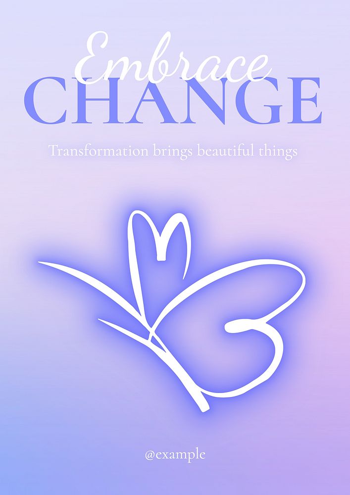 Embrace change poster template and design