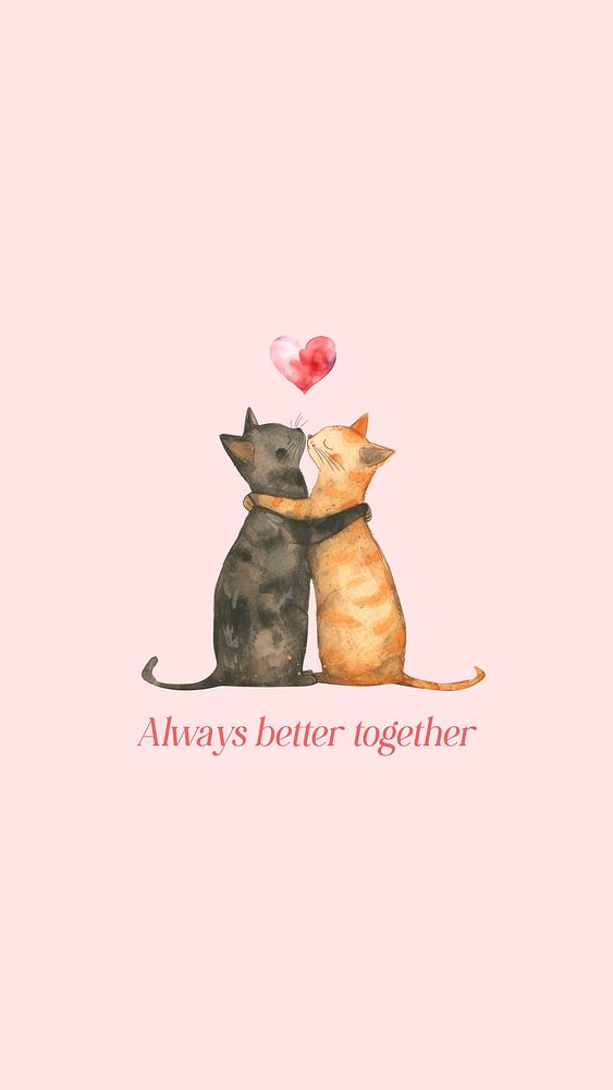 Better together always mobile wallpaper template