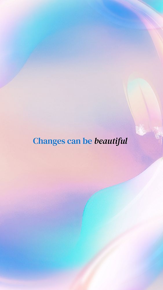 Changes can be beautiful Instagram story template