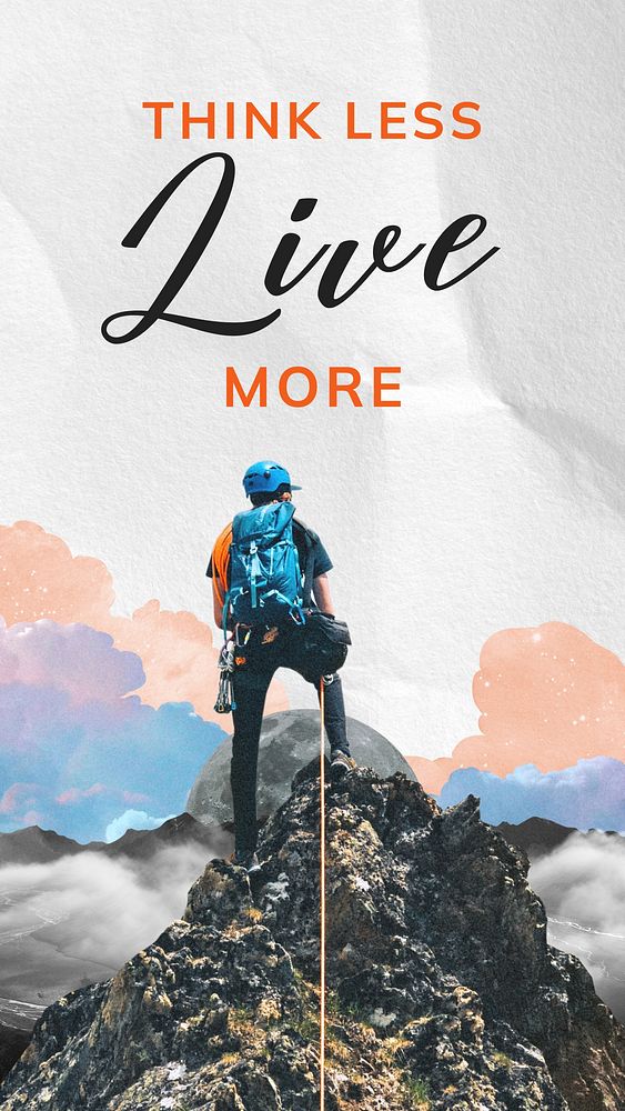 Think less, live more Instagram story template