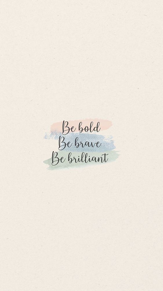 Be bold, be brave, be brilliant Instagram story template