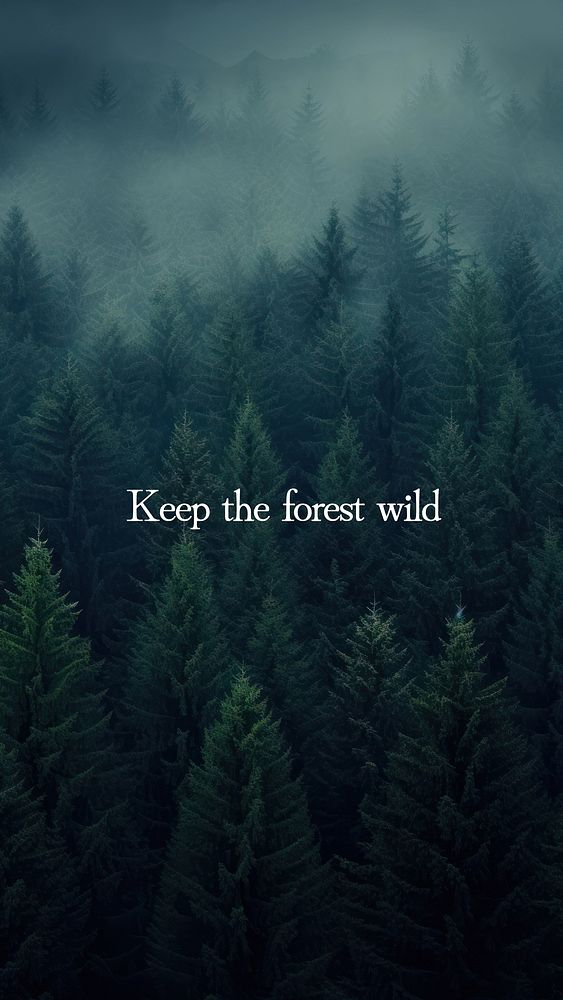 Keep the forest wild Instagram story template