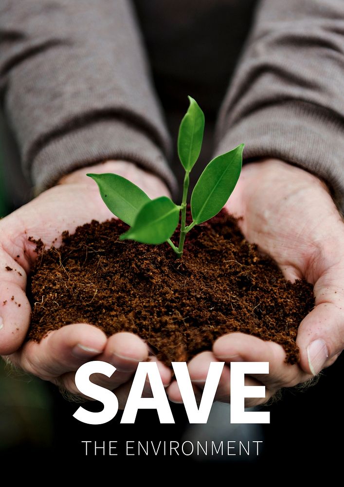 Save the environment template, young plant in hands poster
