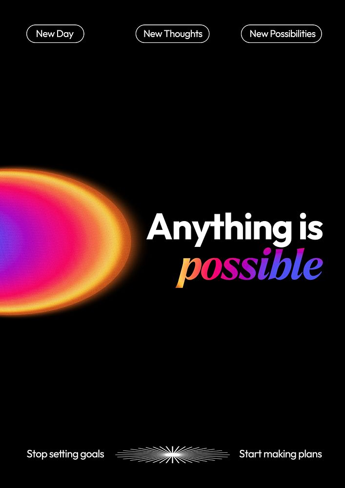 Anything is possible quote poster template