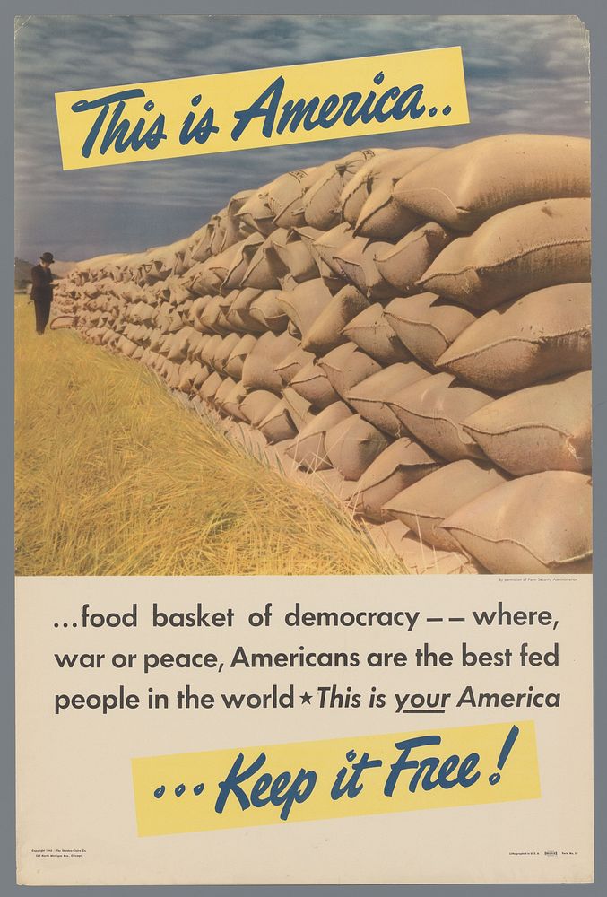 This is America… “food basket of democracy…” (c. 1935 - c. 1940) by anonymous