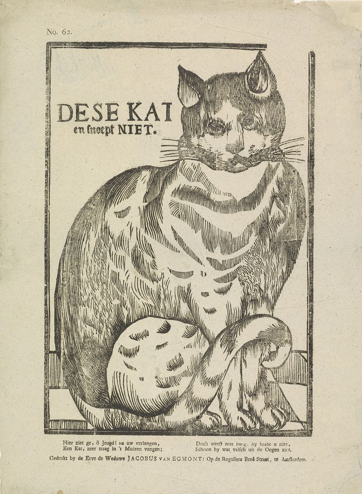 Dese kat / en snoept niet (1761 - 1804) by Erven de Weduwe Jacobus van Egmont and anonymous