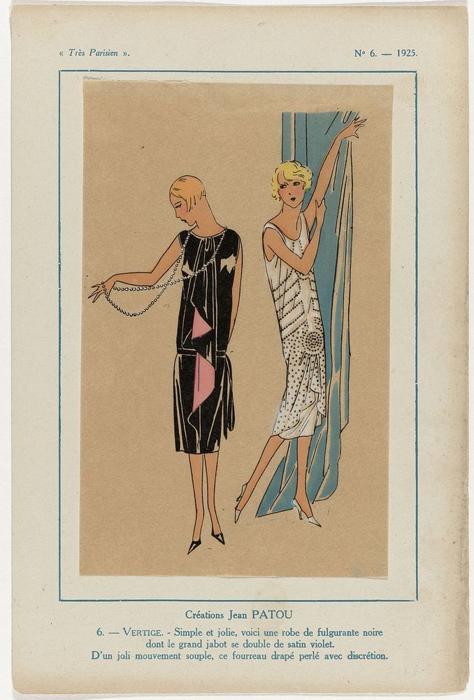 Très Parisien, 1925, No. 6 : Créations Jean PATOU / 6. - VERTIGE. - Simple et jolie,.. (1925) by anonymous, Jean Patou and G…